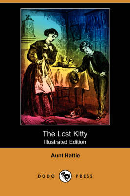 The Lost Kitty (Illustrated Edition) (Dodo Press) (Paperback)