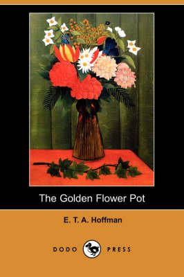 The Golden Flower Pot (Dodo Press) (Paperback)