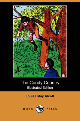 The Candy Country (Illustrated Edition) (Dodo Press) (Paperback)