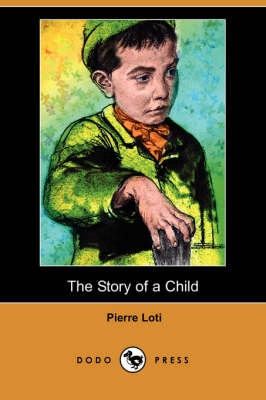 The Story of a Child (Dodo Press) (Paperback)