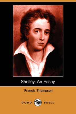 Shelley: An Essay (Dodo Press) (Paperback)