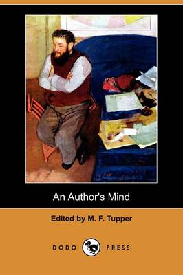 An Author's Mind (Dodo Press) (Paperback)