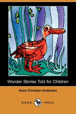 Wonder Stories Told for Children (Dodo Press) (Paperback)