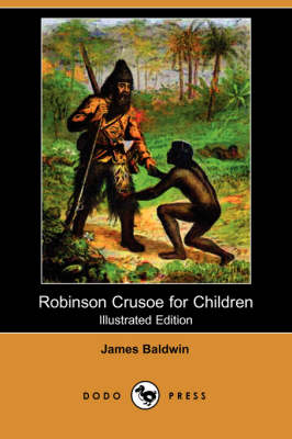 Robinson Crusoe for Children (Illustrated Edition) (Dodo Press) (Paperback)