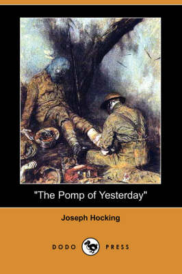 The Pomp of Yesterday (Dodo Press) (Paperback)