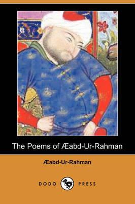 The Poems of Aabd-Ur-Rahman (Dodo Press) (Paperback)