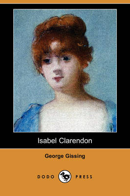 Isabel Clarendon (Dodo Press) (Paperback)