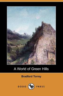 A World of Green Hills (Dodo Press) (Paperback)
