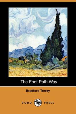The Foot-Path Way (Dodo Press) (Paperback)