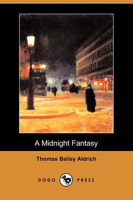 A Midnight Fantasy (Dodo Press) (Paperback)
