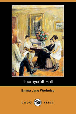Thornycroft Hall (Dodo Press) (Paperback)