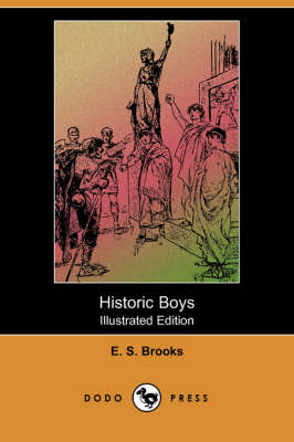 Historic Boys (Illustrated Edition) (Dodo Press) (Paperback)
