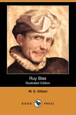Ruy Blas (Illustrated Edition) (Dodo Press) (Paperback)
