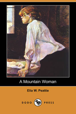 A Mountain Woman and Other Stories (Dodo Press) (Paperback)