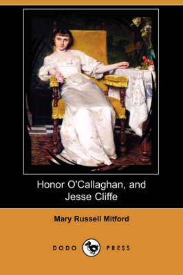 Honor O'Callaghan, and Jesse Cliffe (Dodo Press) (Paperback)