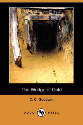 The Wedge of Gold (Dodo Press) (Paperback)