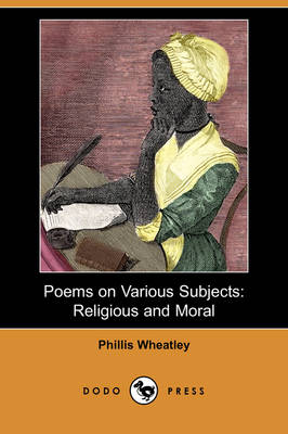 Poems on Various Subjects: Religious and Moral (Dodo Press) (Paperback)