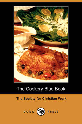 The Cookery Blue Book (Dodo Press) (Paperback)