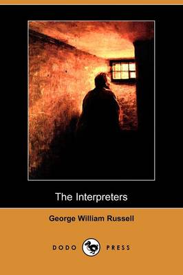 The Interpreters (Dodo Press) (Paperback)