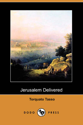 Jerusalem Delivered (Dodo Press) (Paperback)