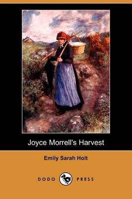 Joyce Morrell's Harvest (Dodo Press) (Paperback)