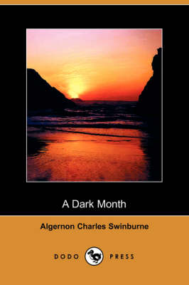 A Dark Month (Dodo Press) (Paperback)