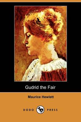 Gudrid the Fair: A Tale of the Discovery of America (Dodo Press) (Paperback)