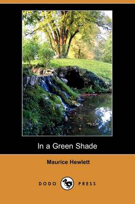 In a Green Shade (Dodo Press) (Paperback)