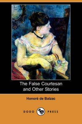 The False Courtesan and Other Stories (Dodo Press) (Paperback)