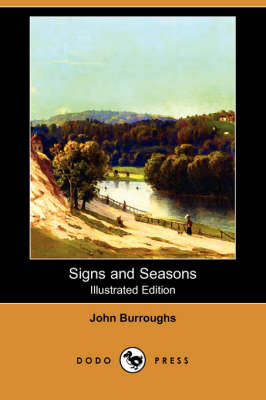 Signs and Seasons (Dodo Press) (Paperback)