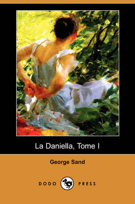 La Daniella, Tome I (Dodo Press) (Paperback)