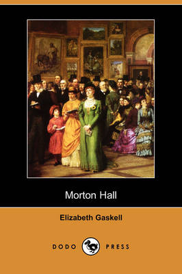 Morton Hall (Dodo Press) (Paperback)