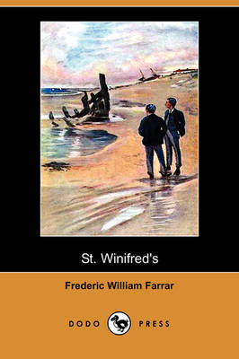 St. Winifred's (Dodo Press) (Paperback)