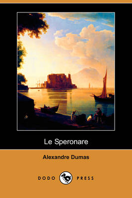 Le Speronare (Dodo Press) (Paperback)