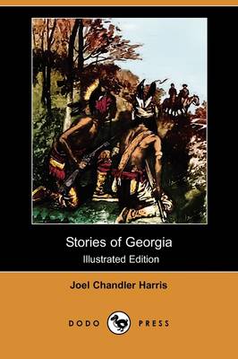 Stories of Georgia (Illustrated Edition) (Dodo Press) (Paperback)