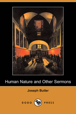 Human Nature and Other Sermons (Dodo Press) (Paperback)