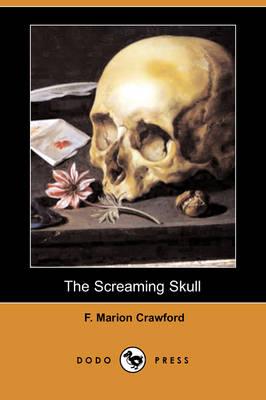 The Screaming Skull (Dodo Press) (Paperback)