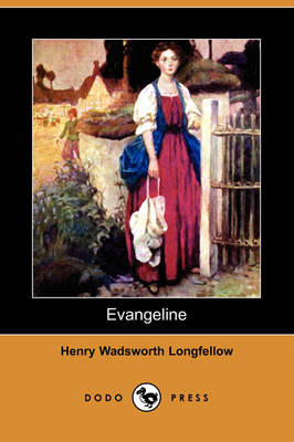 Evangeline (Dodo Press) (Paperback)