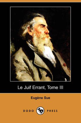 Le Juif Errant, Tome III (Dodo Press) (Paperback)