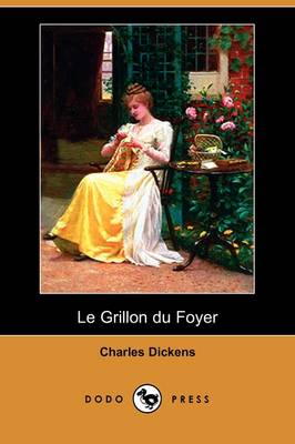 Le Grillon Du Foyer (Dodo Press) (Paperback)