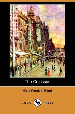 The Colossus (Dodo Press) (Paperback)