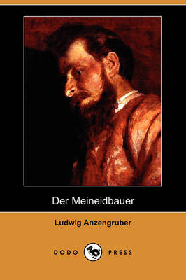 Der Meineidbauer (Dodo Press) (Paperback)