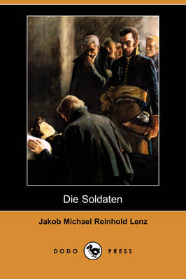 Die Soldaten (Dodo Press) (Paperback)