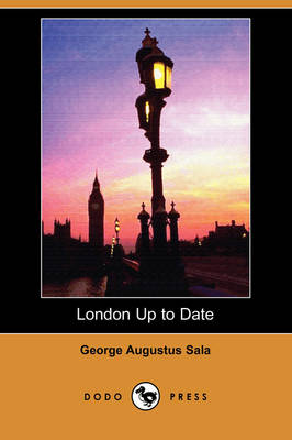 London Up to Date (Dodo Press) (Paperback)