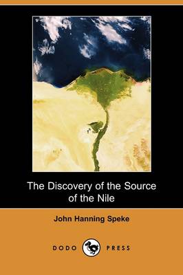 The Discovery of the Source of the Nile (Dodo Press) (Paperback)