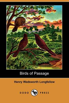 Birds of Passage (Dodo Press) (Paperback)