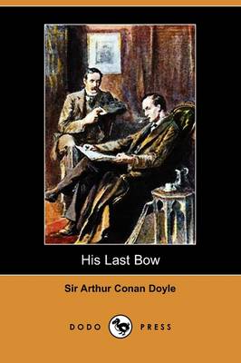 His Last Bow (Dodo Press) (Paperback)