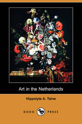 Art in the Netherlands (Dodo Press) (Paperback)
