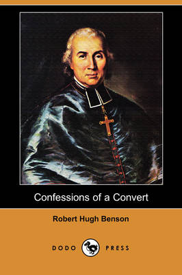 Confessions of a Convert (Dodo Press) (Paperback)