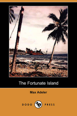 The Fortunate Island (Dodo Press) (Paperback)